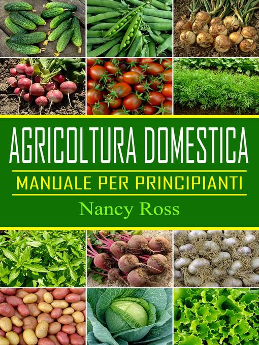 Title details for Agricoltura domestica by Nancy Ross - Available